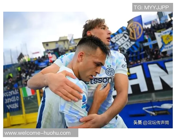 马特里称赞劳塔罗为无可争议的领袖齐沃成功回应外界质疑展现实力